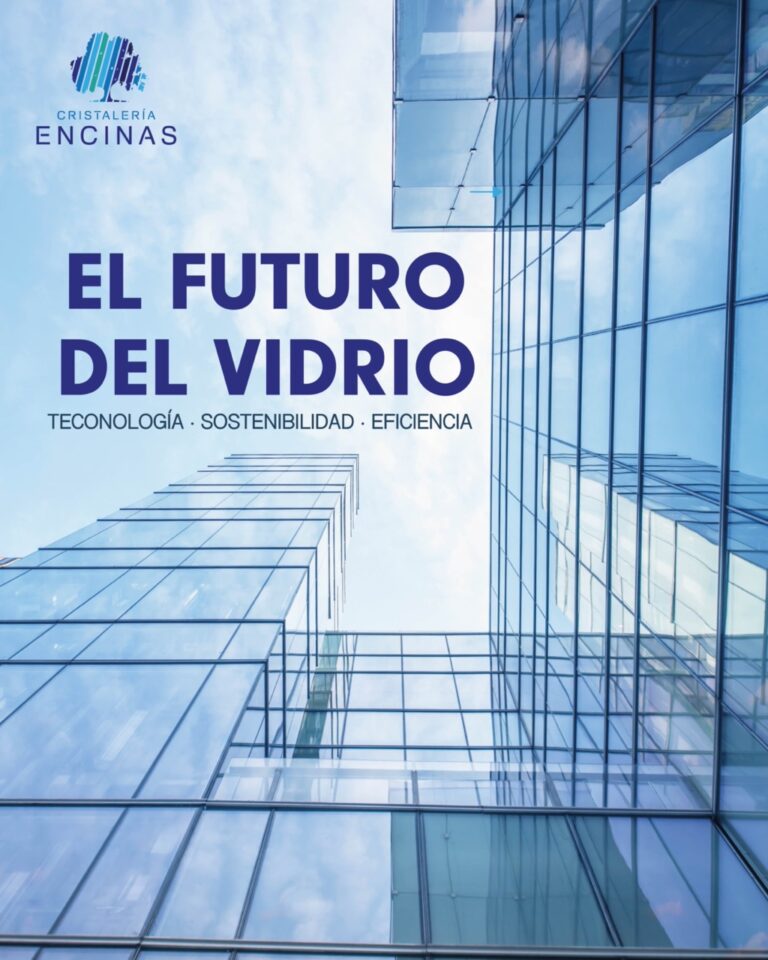 El futuro del vidrio: innovaciones que están cambiando la industria